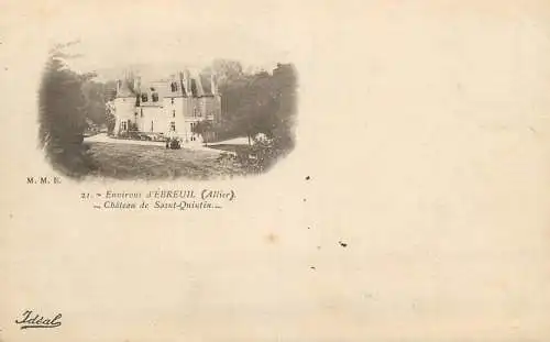 France Ebreuil chateau de Saint Quintin