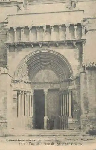 France Tarascon (Bouches-du-Rhone) Porte de l'Eglise Sainte Marthe