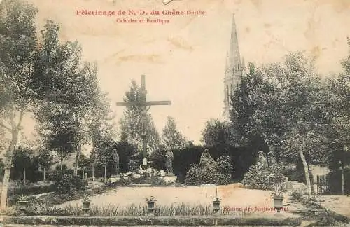 France Pelerinage de Notre Dame du Chene (Sarthe) Calvaire et la Basilique