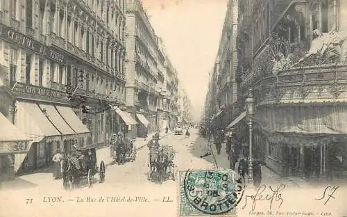 France Lyon la rue de l' Hotel de ville