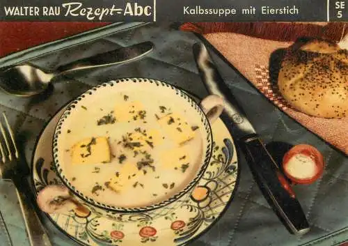 Advertising Walter Rau Rezept Kalbssuppe