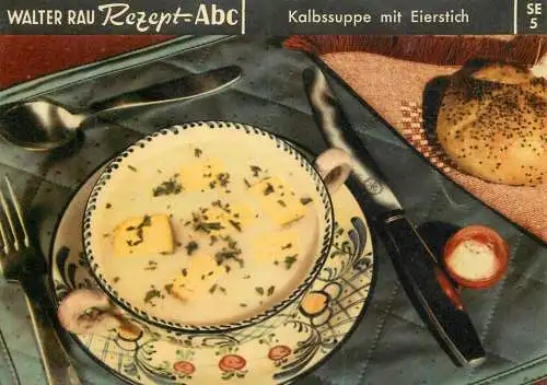 Advertising Walter Rau Rezept Kalbssuppe mit Eierstich