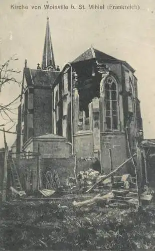 Woinville Kirche Eglise Guerre Weltkrieg a Saint Mihiel 1915
