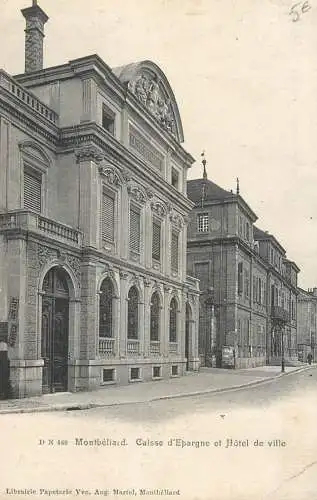 Montbeliard - Caisse d`Espagne et Hotel de ville