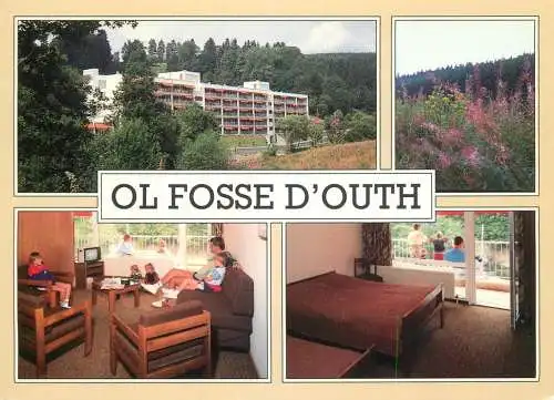 Postcard hotel Ol Fosse d'Outh centre de vacances Vakatiecentrum