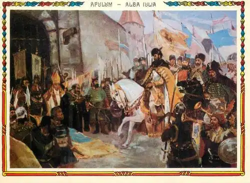 Unirea Tarilor Romane sub Mihai Viteazul 1599-1600 Intrarea lui Mihai Viteazul in Alba Iulia