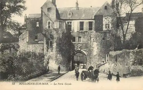 Postcard France Boulogne sur Mer la Porte Gayole
