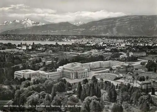 Postcard Switzerland Genève Palais de la Societe des Nations et Mont Blanc