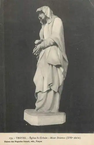 CPA France Troyes eglise St Urbain Mater Dolorosa