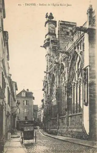 CPA France Troyes Beffroi de l' Eglise Saint Jean