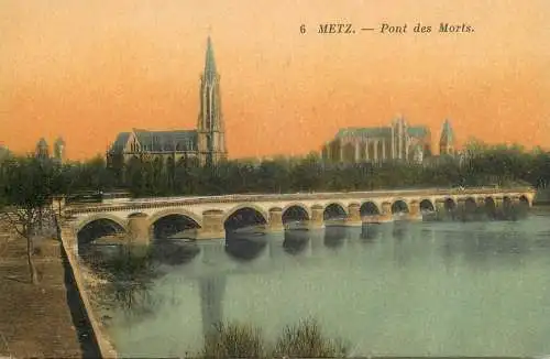CPA France Metz pont des morts