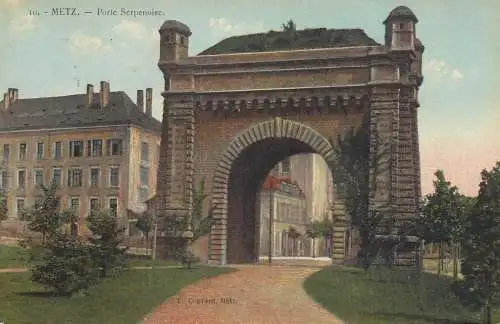 CPA France Metz Porte Serpenoise