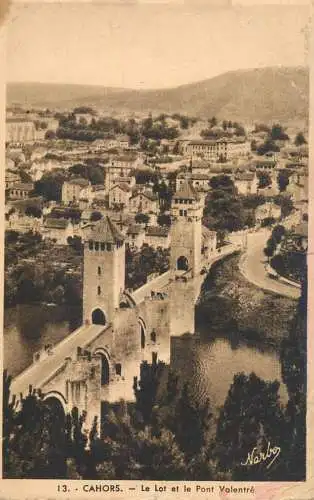 CPA France Cahors le Lot et le Pont Valentre
