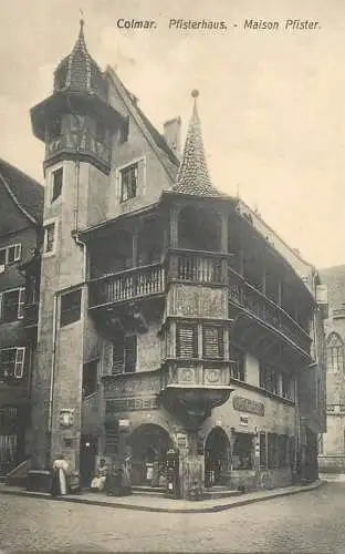 CPA France Colmar Pfisterhaus Maison Pfister