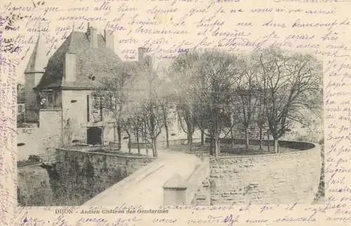 France cpa Dijon ancien chateau des Gendarmes