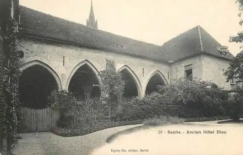 France cpa Senlis ancien hotel Dieu