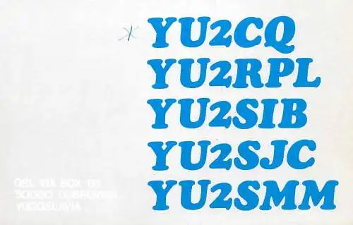 QSL Card Yugoslavia Amateur Radio Station YU2CQ YU2RPL YU2SIB YU2SJC YU2SMM