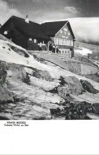 Postcard Romania Muntii Bucegi cabana Varf cu Dor