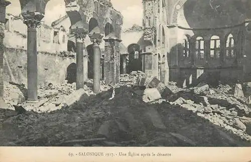 Salonica Salonique 1917 eglise apres le desastre