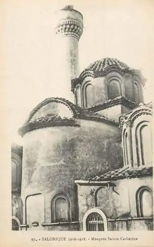 Salonique 1916-1918 mosquee Sainte Catherine
