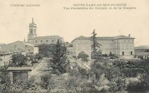 France L'Ardeche illustree Notre Dame de Bonsecours vue d'ensemble du Couvent et de la Chapelle