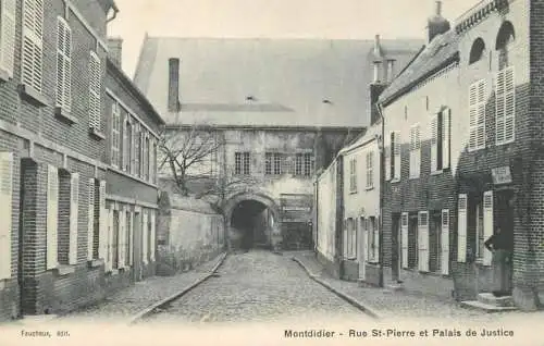 France Montdidier Rue St Pierre et Palais de Justice