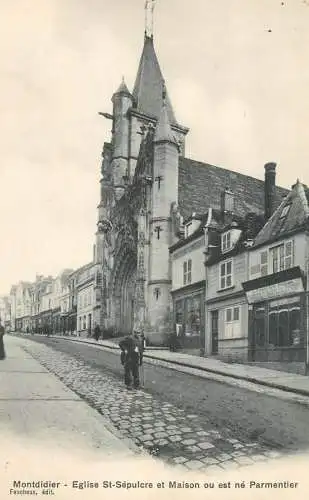 France Montdidier Eglise St Sepulcre et Maison ou est ne Parmentier