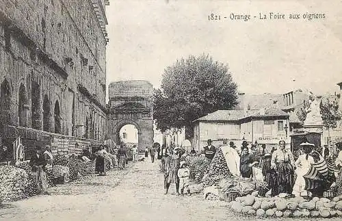 Carte postale d`autrefois Orange la foire aux oignons