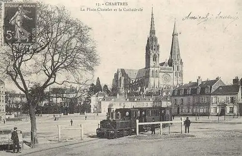 Carte postale d`autrefois Chartres la place Chatelet train