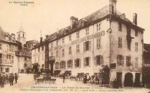 France Chaudes-Aigues la place du Gravier hotel Valette