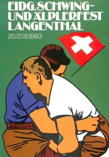 Schweiz Eidg. Schwing und Alplerfest Langenthal  postcard 1983