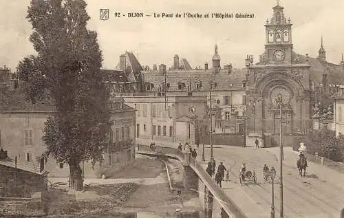 Dijon le pont de l`Ouche et Hopital General