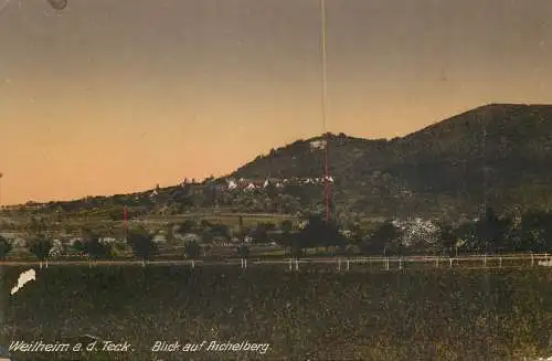 Germany postcard Weilheim a.d. Teck blick auf Aichelberg