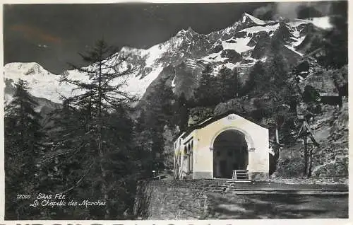 Switzerland postcard Saas Fee la chapelle des Marches