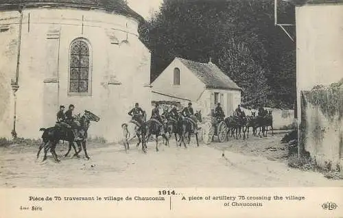 1914 piece de 75 traversant le village de Chauconin