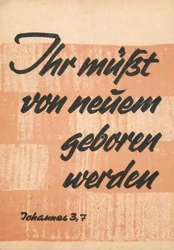 Allemagne Bibel Psalm Johannes 3,7 Ihr must von neuen geboren werden