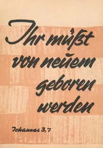 Allemagne Bibel Psalm Johannes 3,7 Ihr must von neuen geboren werden