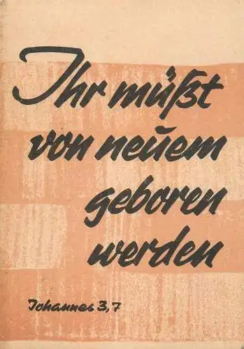 Allemagne Bibel Psalm Johannes 3,7 Ihr must von neuem geboren werden