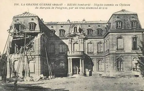 Grande Guerre Reims bombarde chateau du Marquis de Polignac