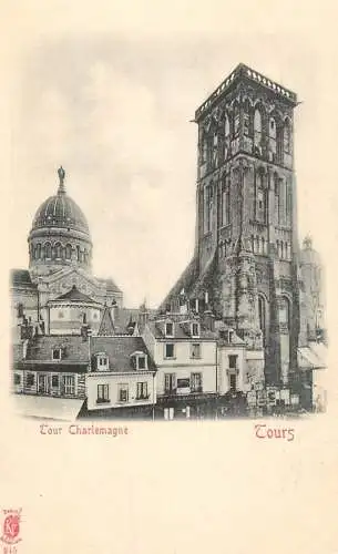 cpa France Indre et Loire Tours Tour Charlemagne