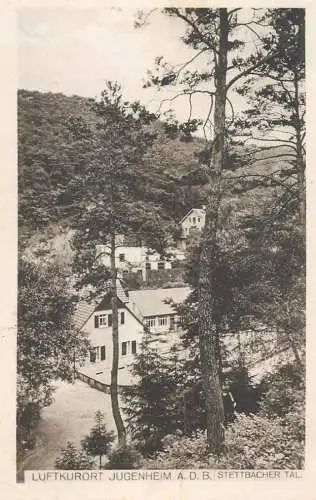 AK Stettbacher Tal luftkurort Jugendheim