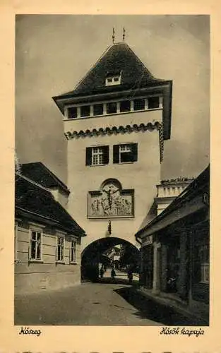 Postcard Hungary Koszeg Kosok kapiya