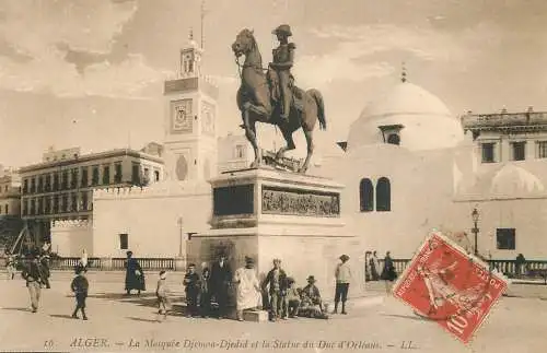 Africa postcard Algeria Algiers la Mosque Djemaa Djedid et la statue du Duc d'Orleans