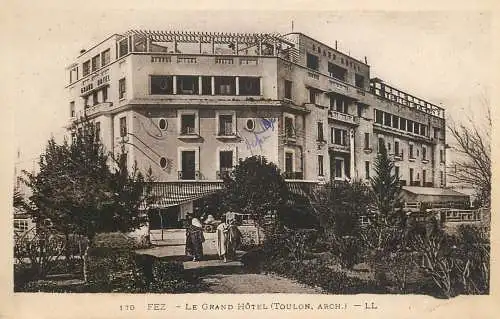 Africa postcard Morocco Fez le Grand Hotel Toulon arch
