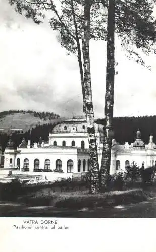 Romania Vedere din Vatra Dornei Pavilionul central al bailor