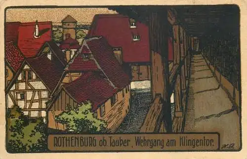 Kunstler AK Rothenburg ob. Tauber Wehrgang am Klingentor