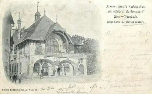Austria Wien Johann Heindl`s Restauration zur gulgenen Waldschnepfe Dornbach 1899