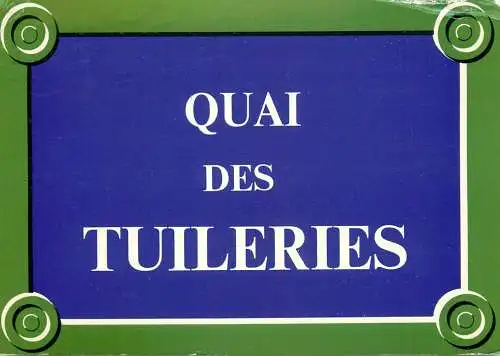 France Quai des Tuileries serie "plaques de rues de Paris"