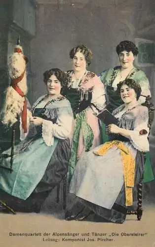 Damenquartett der Alpensanger und Tanzer "Die Obersteirer" Komponist Jos. Pircher