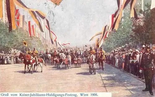 Gruss vom Kaiser-Jubilaums Huldigungs Festzug Wien 1908